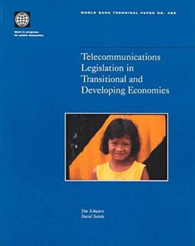 Telecommunications Legislation in Transitional and Developing Economies (World Bank Technical Paper)