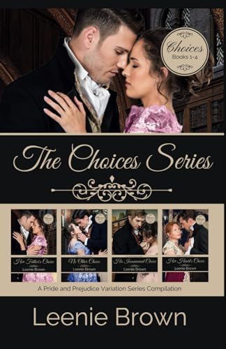 The Choices Series: Pride and Prejudice Variation Collection