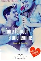 Faire l'amour a une femme 2764005954 Book Cover