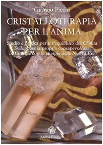 Cristalloterapia per l'anima