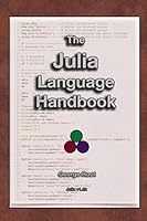 The Julia Language Handbook 1794681698 Book Cover