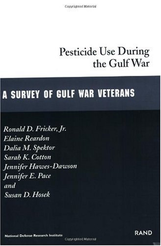 Pesticide Use during the Gulf War: a Survey of Gulf War Veterans : Buy ...