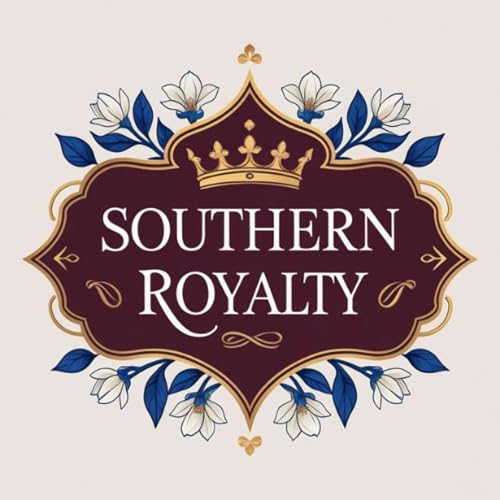Southern Royalty - Inspiring joy, travel, faith & food. cover art