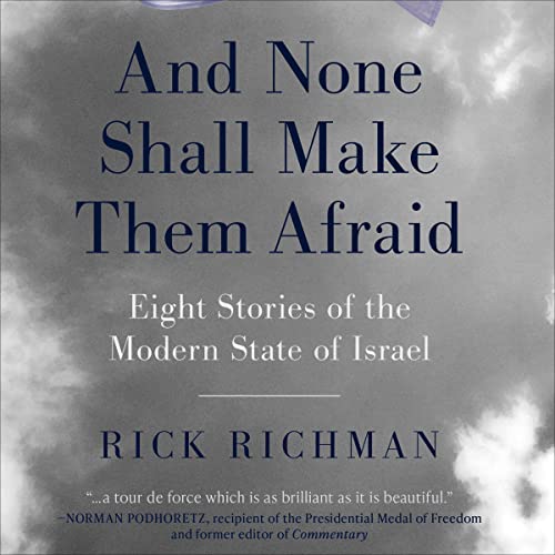 And None Shall Make Them Afraid by Rick Richman episode artwork
