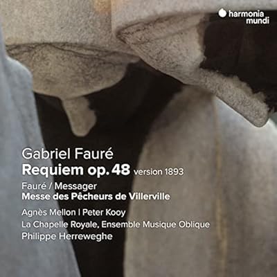 Gabriel Faur&eacute;: Requiem, Op. 48 Version 1893/...