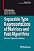 Separable Type Representations of Matrices and Fast Algorithms: Volume 2 Eigenvalue Method (Operator Theory: Advances and Applications, 235)