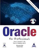 Oracle for Professionals - Covers Oracle 9i, 10g & 11g 8184045263 Book Cover