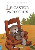 Castor paresseux 2203525037 Book Cover