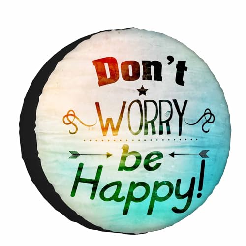 Image of Inspiring Spare Tire Cover for RV Trailer Don't Worry Be Happy Wheel Protectors Weatherproof Polyester Tire Case for All Cars SUV Camper Travel 15 inch, STC041