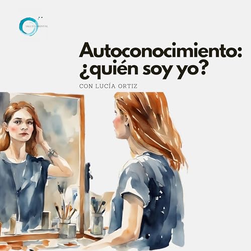 Autoconocimiento y autodescubrimiento: quién soy yo