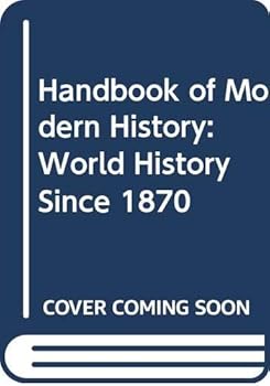 Paperback A Handbook of Modern History: World History Since 1870 Book
