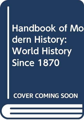 A Handbook of Modern History: World History Sin... 0582224527 Book Cover