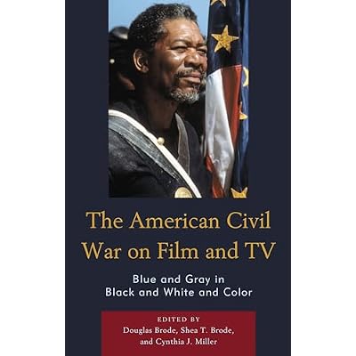 The American Civil War on Film and TV