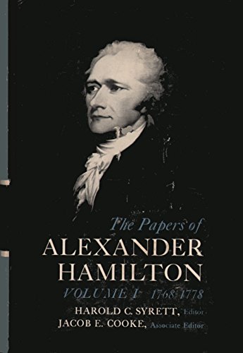 The Papers of Alexander Hamilton, Vol. I: 1768-... B0161NEDKW Book Cover