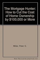 The Mortgage Hunter (Serial) 0062733958 Book Cover