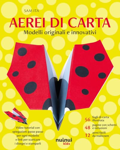 Aerei di carta. Modelli originali e innovativi. Con 56 fogli