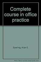 Complete course in office practice 0070925267 Book Cover