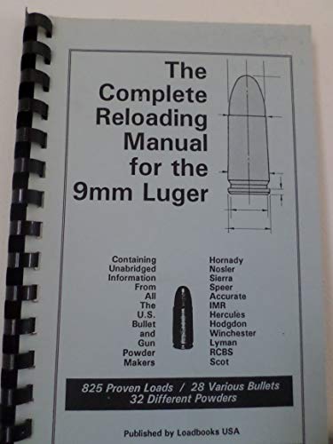 The Complete Reloading Manual for the 9mm Luger