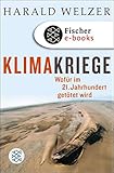 Klimakriege: Wofür im 21. Jahrhundert getötet wird