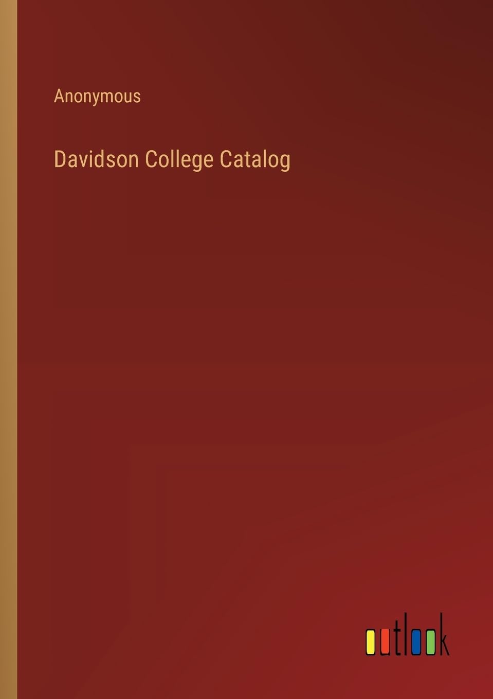 Davidson College Catalog