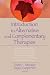 Introduction to Alternative and Complementary Therapies (Haworth Practical Practice in Mental Health)