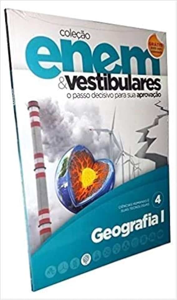 COLEÇÃO ENEM E VESTIBULARES O PASSO DECISIVO PARA A SUA APROVAÇÃO GEOGRAFIA 1