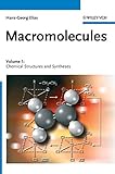 Macromolecules: Volume 1: Chemical Structures and Syntheses
