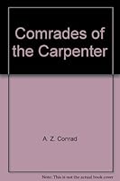 Comrades of the Carpenter B000YFWMPW Book Cover