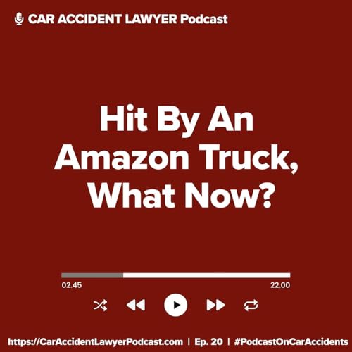 Hit By An Amazon Truck, What Now?