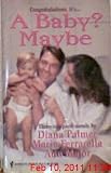 A Baby? Maybe (By Request, 3 Novels in 1)