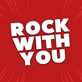  Rock with You