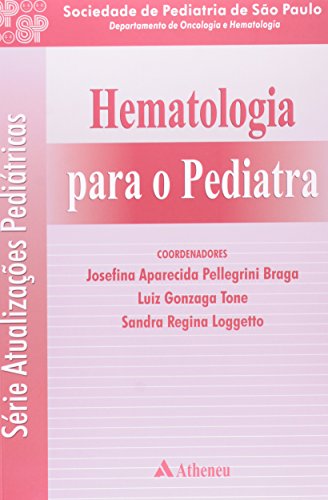 Hematologia para o pediatra: Hematologia para o pediatra: - Imagem 2