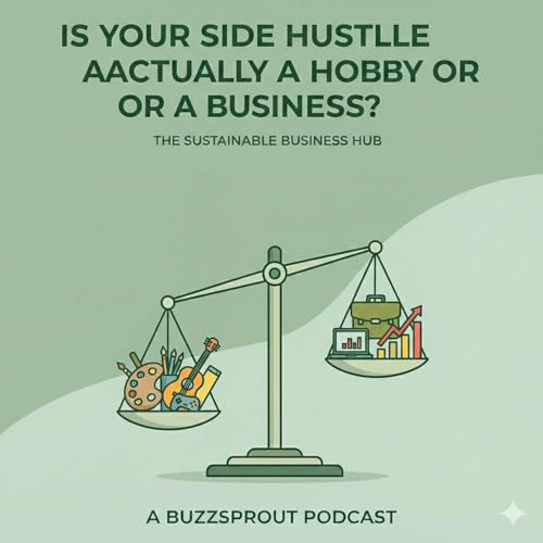 Is Your Side Hustle Actually a Hobby or a Business?