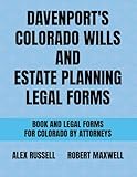 Davenport's Colorado Wills And Estate Planning Legal Forms