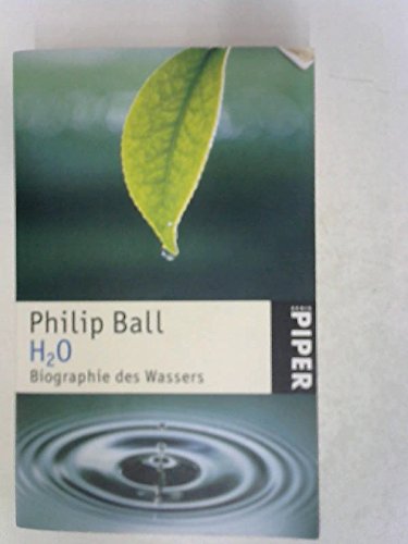 H2O - Biographie des Wassers H2O - Biographie des Wassers