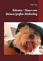 Sokrates - Neues vom kleinen/großen Mickerling 3738640819 Book Cover