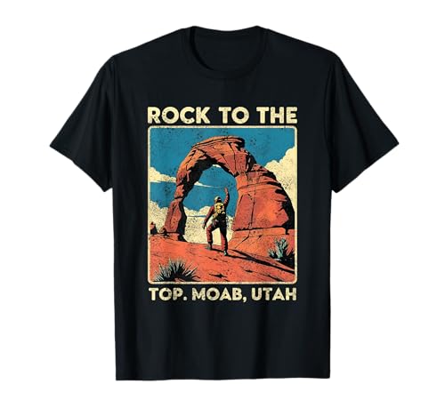 Vintage Moab Road Trip Climb Utah T-Shirt