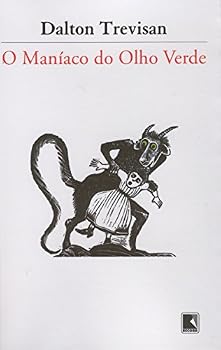 Paperback O Maniaco Do Olho Verde [Portuguese] Book