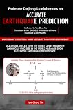 Professor Dajiong Lu elaborates on Accurate Earthquake Prediction