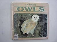Discovering Owls 0531183181 Book Cover