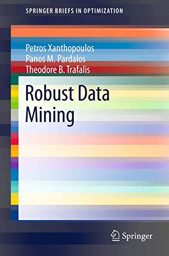 Robust Data Mining (Springerbriefs in Optimization) view 2
