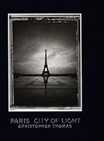 Algopix Similar Product 15 - Paris City of Light: Christopher Thomas