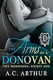 In The Arms of a Donovan: A Sexy BBW Billionaire Family Series Romance (The Donovans Book 13)