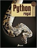  Python royal : Python regius de Colette Sutherland,Nicolas Blot (Traduction) ( 7 mai 2012 )