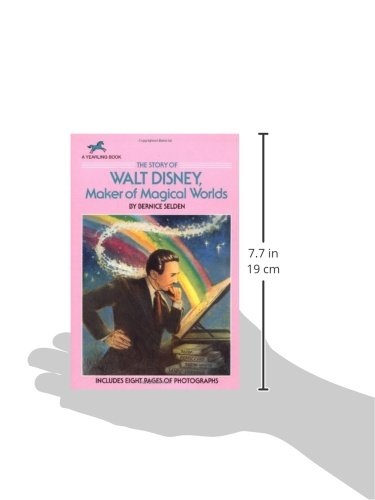 The Story of Walt Disney: Maker of Magical Worlds (Dell Yearling Biography)
