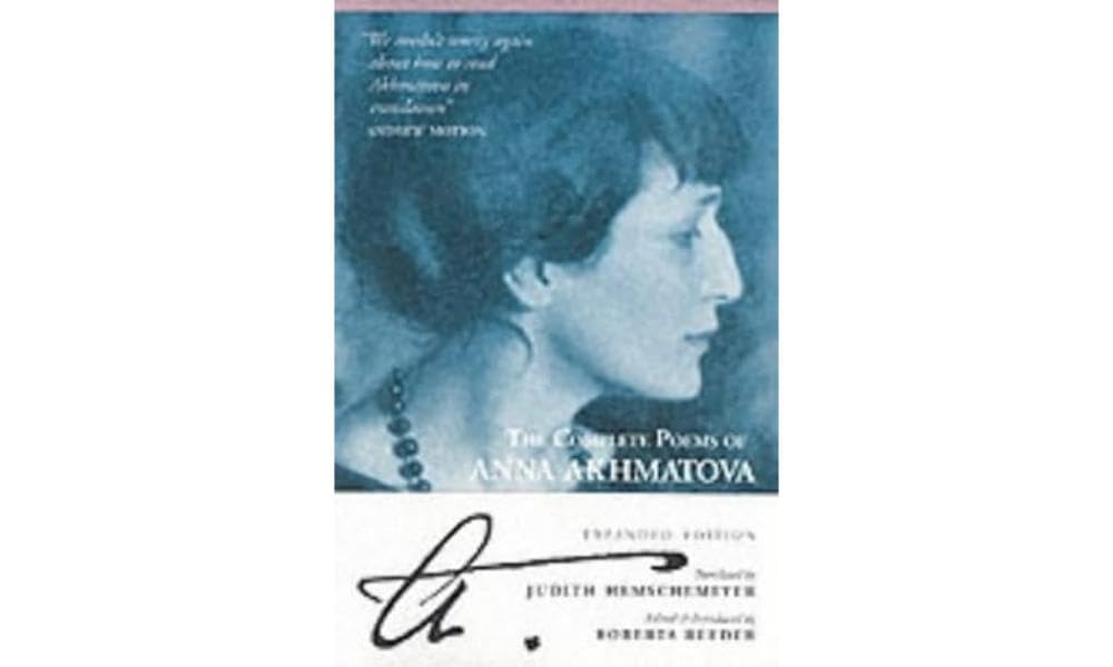 The Complete Poems Of Anna Akhmatova