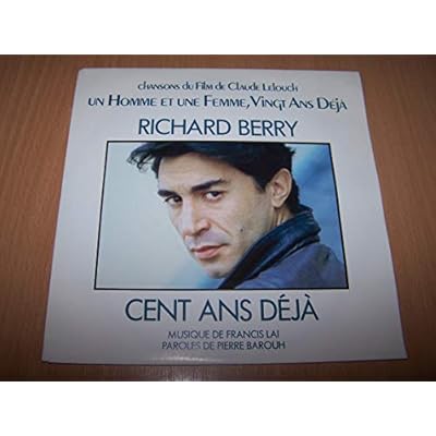 Chanson du film de Claude Lelouch "Un homme t une femme vingt ans deja" : Cent Ans D&eacute;j&agrave; / Un Homme Et Une Femme - 45 tours - 7" - PROMO