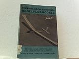 bauplan segelflugmodell download  Thermik-Hochleistungs-Segelflugmodell \