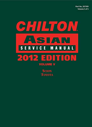Chilton Asian Service Manual: 2012 Edition, Volume 5