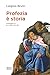 Profezia è Storia. Commento Ai Libri Dei Re - 3